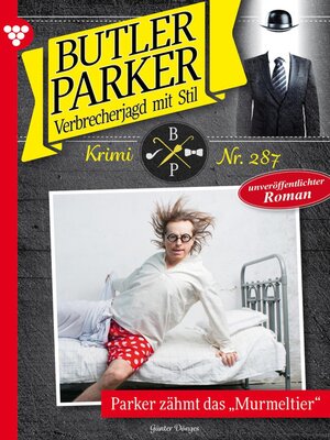 cover image of Parker zähmt das "Murmeltier"